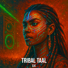 Tribal Taal - O.K