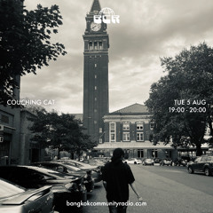 Couching Cat - 5th August 2025 | Bangkok Community Radio