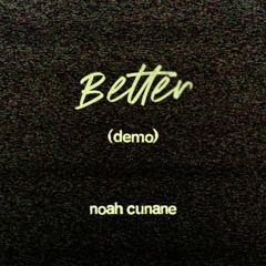 Better (Demo)