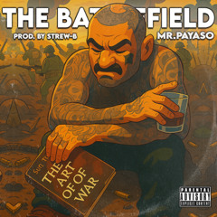 Mr. Payaso - The Battlefield (Prod. Strew-B)