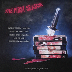 THE FIRST SEASON [FULL EP]