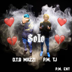 Solo ft D.T.B Mazzi (prod. wakeupjeremiah x@3beatsprod)