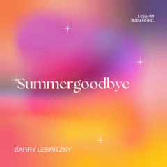 Barry Lebritzky - Summergoodbye