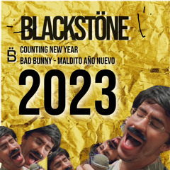 COUNTING 2023 BAD BUNNY - MALDITO AÑO NUEVO