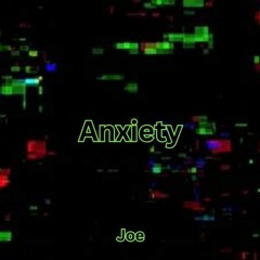 Anxiety (prod. GORE OCEAN)
