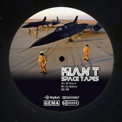 KIAN T - Space Tapes