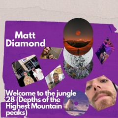 Welcome To The Jungle (Depths Of The Highest Mountain Tops) Volume 28