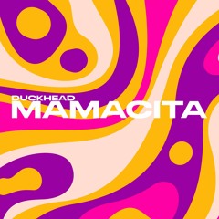 DUCKHEAD - MAMACITA (CLICK BUY FOR EXTENDED VERSION)