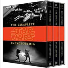 [View] KINDLE 📨 The Complete Star Wars Encyclopedia by Stephen J. Sansweet,Pablo Hid