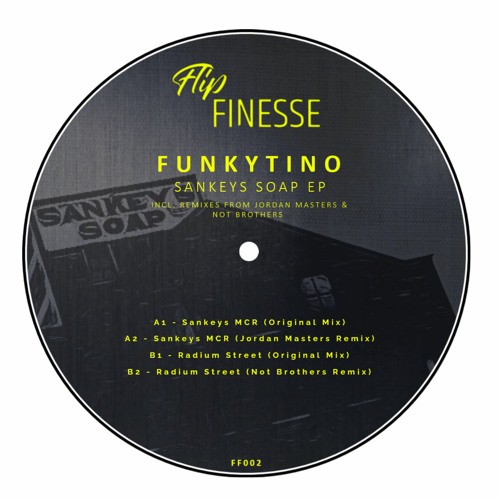 Funkytino - Sankeys MCR [FLIP FINESSE RECORDS]