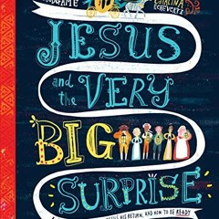 DOWNLOAD EBOOK 📥 Jesus and the Very Big Surprise (Tales That Tell the Truth) by  Ran