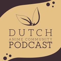 Onze guilty pleasure Animes | DAC Podcast #1