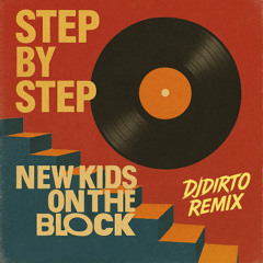 Step by Step - New Kids On The Block (DJDIRTO Remix)