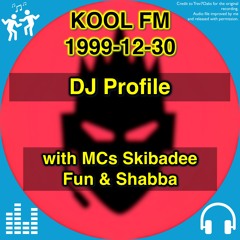 DJ Profile @ Kool FM, 30 Dec 1999