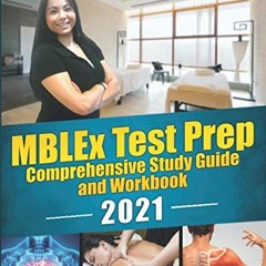 [ACCESS] KINDLE PDF EBOOK EPUB MBLEx Test Prep - Comprehensive Study Guide and Workbook 2021 by  Dav