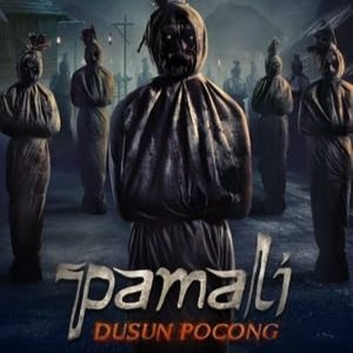 Pamali: Dusun Pocong Gratis Terbaru