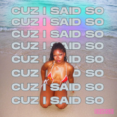 Cuz I Said So (JT- Ran Out/ Black Rave Culture)