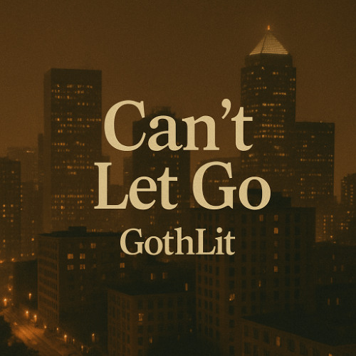 Can't Let Go