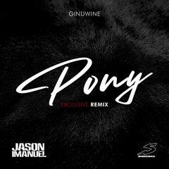 Ginuwine - Pony (Jason Imanuel & Shockman's Exclusive Remix)