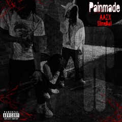 painmade ft. SlimeBall (jshxwty)