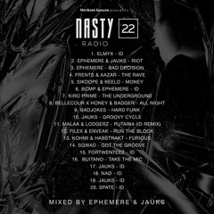 Nasty Radio By Ephemere & Jauks - Episode 22