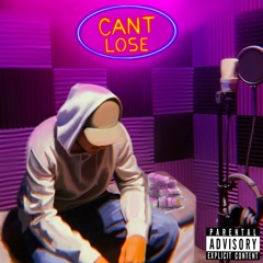 Can't Lose Prod. Ravohn