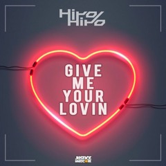 ❌❌𝗡𝗘𝗪 𝗔𝗥𝗧𝗜𝗦𝗧❌❌ HiroHiro - Give Me Your Lovin ✅FREE DOWNLOAD✅