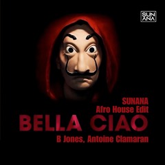 Bella Ciao (SUNANA Afro Edit)