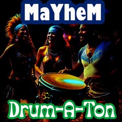 Drum-A-Ton Mayhem