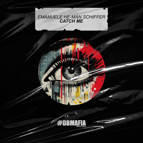 Emanuele He-Man Schiffer - Catch Me [BUY=FREE DOWNLOAD]
