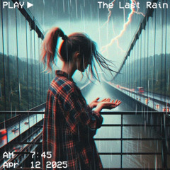 The Last Rain