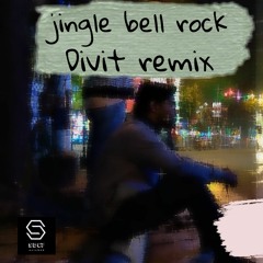 JINGLE BELL Divit REMIX