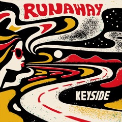 Keyside - Runaway