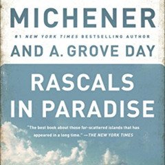 [View] EBOOK 💔 Rascals in Paradise by  James A. Michener,A. Grove Day,Steve Berry [K