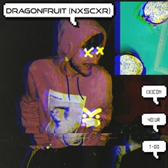 Dragonfruit (NXSCXR)