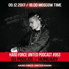 Poulos @ Hard Force United Podcast # 053 ( FREE DL )