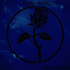 ::: SINK OR SWIM by Avery Indigo