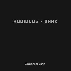 AM039 - Audiolog - Dark (Original Mix)
