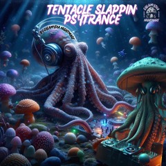 Tentacle Slappin‘ Psytrance Set 150-155BPM