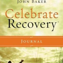 ❤[READ]❤ Celebrate Recovery Journal