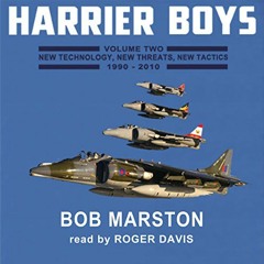 [VIEW] [PDF EBOOK EPUB KINDLE] Harrier Boys, Book 2: New Technology, New Threats, New Tactics, 1990-