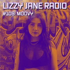 LIZZY JANE RADIO #109: MOOVY