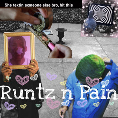 Runtz n Pain