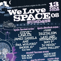 Steve Lawler - Live at We Love Space, Ibiza 13-07-2008