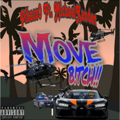 Move B!tch