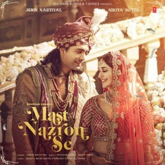 Mast Nazron Se Allah Bachaye new song