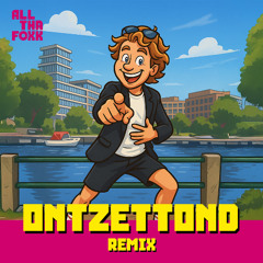 Davine P - Ontzettond (ALL THA FOKK Remix)