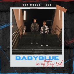 babyblue (with JAY WOODS)