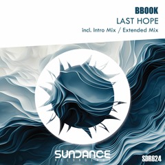 Bbook - Last Hope (Intro Mix)