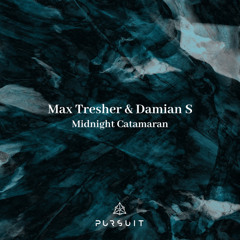Max Tresher, Damian S - Veins Of Earth [Pursuit]